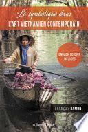 La symbolique dans l'art vietnamien contemporain