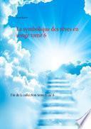 La symbolique des rêves en songe tome 6