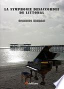 La Symphonie désaccordée du littoral