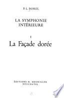 La symphonie intérieure: La façade dorée