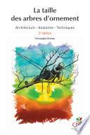 La taille des arbres d'ornement, 2e édition