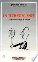 La Technoscience