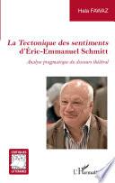 La Tectonique des sentiments d'Éric-Emmanuel Schmitt