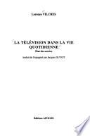 La télévision dans la vie quotidienne