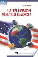 La télévision mène-t-elle le monde ?