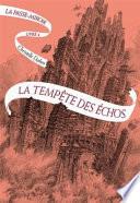 La tempête des échos