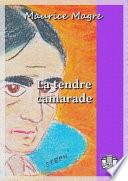 La tendre camarade