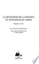 La tentation de la France, la tentation du Japon