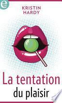 La tentation du plaisir