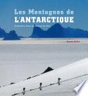La Terre de la Reine Maud - Les Montagnes de l'Antarctique