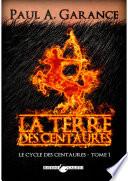 La Terre des centaures