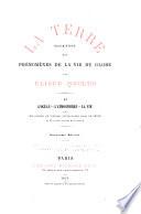 La Terre : description des phénomènes de la vie du globe