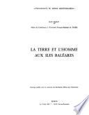 La terre et l'homme aux îles Baléares