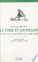 La Terre et les paysans en France et en Grande-Bretagne de 1600 à 1800