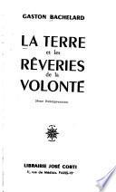 La terre et les rêveries de la volonté