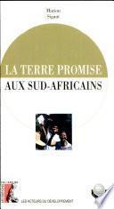 La terre promise aux Sud-Africains