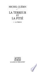 La terreur et la pitié