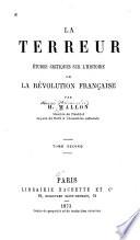 La Terreur: I. Les prisons de Paris ; II. Le tribunal révolutionaire de Paris ; Errata