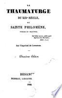 La Thaumaturge du 19e siècle, ou sainte Philomène, vierge et martyre