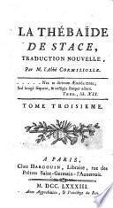 La Thebaide, traduction nouvelle par (Pierre-Louis) Cormiliolle