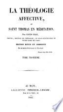 La Theologie Affective ou S. Thomas en Meditation