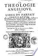 La théologie angélique ou l'idée du parfait docteur