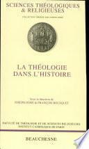 La théologie dans l'histoire