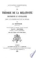 La théorie de la relativité restreinte et généralisée