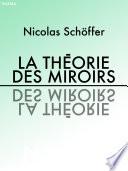 La théorie des miroirs