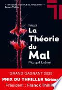 La Théorie du mal - Grand Gagnant prix Télé-Loisirs 2025