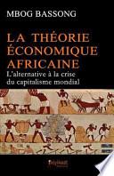 La Théorie Économique Africaine