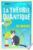 La théorie quantique en images