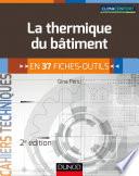 La thermique du bâtiment - 2e éd.