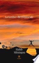 La tombée du crépuscule