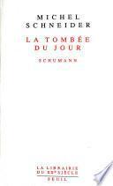 La Tombée du jour. Schumann