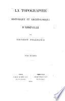 La topographie historique et archéologique d'Abbeville