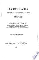 La topographie historique et archéologique d'Abbeville