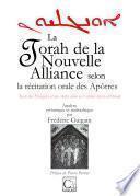 La Torah de la Nouvelle Alliance selon la récitation orale des apôtres