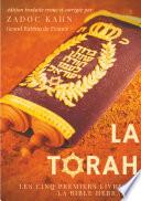 La Torah (édition revue et corrigée, précédée d'une introduction et de conseils de lecture de Zadoc Kahn)