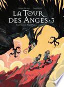 La Tour des Anges (Tome 3)