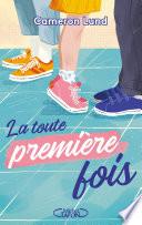 La toute première fois