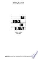 La trace du fleuve
