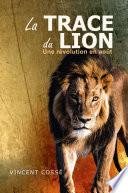 La Trace du Lion