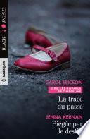 La trace du passé - Piégée par le destin