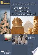 La trace et le rhizome - Les mises en scène du patrimoine culturel
