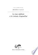 La trace médiévale et les écrivains d'aujourd'hui