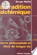 La tradition alchimique