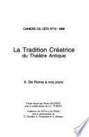 La tradition créatrice du théâtre antique