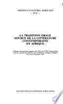 La tradition orale, source de la littérature contemporaine en Afrique