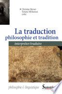 La Traduction : philosophie et tradition